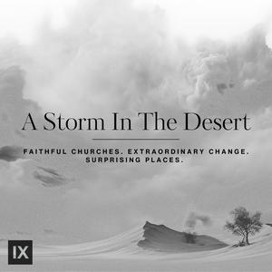 Höre A Storm In The Desert—Podcast by 9Marks in der App.