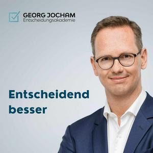 Höre Entscheidend besser | Georg Jocham in der App.