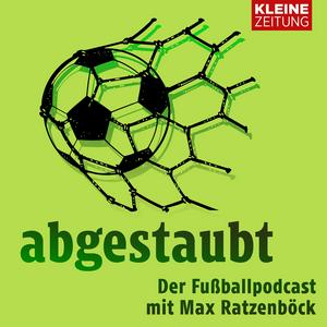 Höre Abgestaubt - der Fußballpodcast mit Max Ratzenböck in der App.