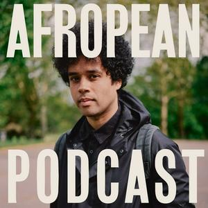 Höre Afropean Podcast in der App.