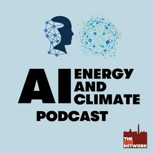 Höre AI, Energy and Climate Podcast in der App.