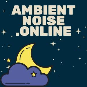 Höre Ambient Noise Online in der App.