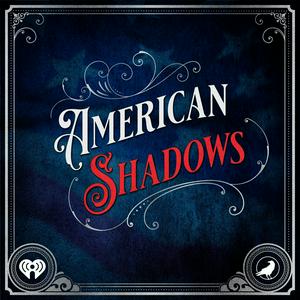 Höre American Shadows in der App.