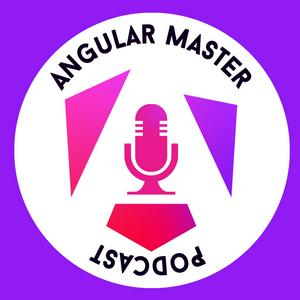 Höre Angular Master Podcast in der App.