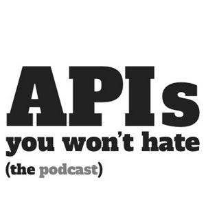 Höre APIs You Won't Hate in der App.