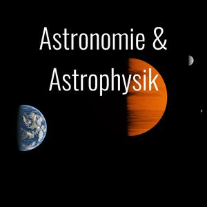 Höre Astronomie & Astrophysik in der App.