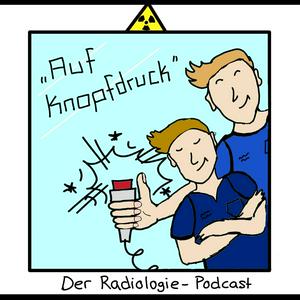 Höre Auf Knopfdruck - Der Radiologie Podcast in der App.