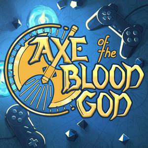 Höre Axe of the Blood God: An RPG Podcast in der App.