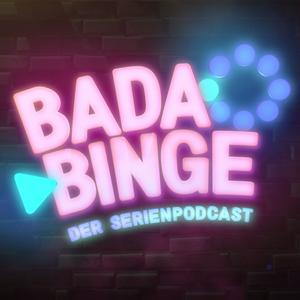 Höre Bada Binge - Der Serien-Podcast in der App.