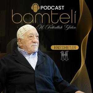 Höre Bamteli | M. Fethullah Gülen Hocaefendi | Herkul in der App.