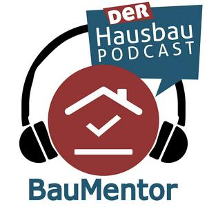 Höre BauMentor - Der Hausbau-Podcast in der App.