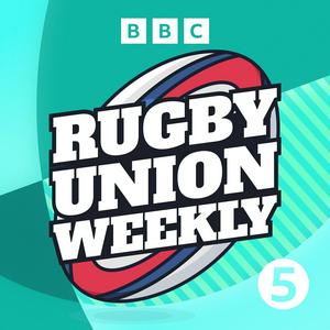 Höre Rugby Union Weekly in der App.