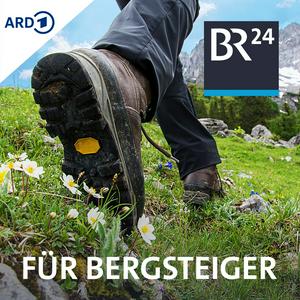 Höre BR24 für Bergsteiger in der App.