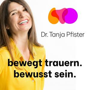 Höre bewegt trauern. bewusst sein. Der Trauerpodcast. in der App.