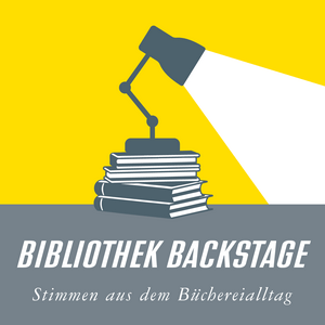 Höre BIBLIOTHEK BACKSTAGE in der App.