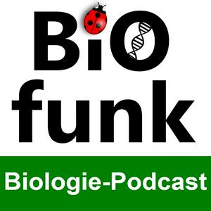 Höre BIOfunk - Der Biologie Podcast in der App.