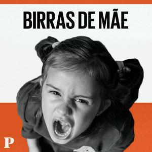 Höre Birras de Mãe in der App.