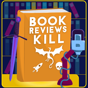 Höre Book Reviews Kill in der App.