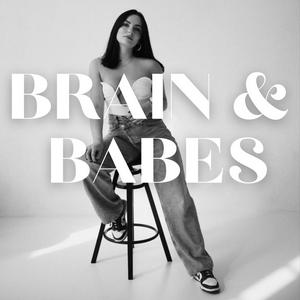 Höre BRAIN & BABES in der App.