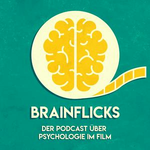 Höre Brainflicks — der Podcast über Psychologie im Film. in der App.