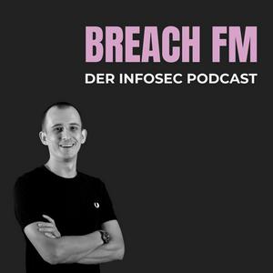 Höre Breach FM - der Infosec Podcast in der App.