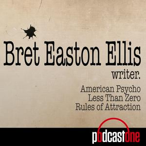 Höre Bret Easton Ellis Podcast in der App.