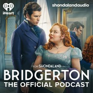 Höre Bridgerton: The Official Podcast in der App.