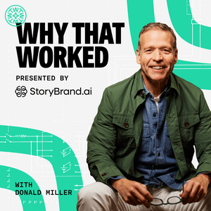 Höre Why That Worked  – Presented by StoryBrand.ai in der App.