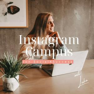 Höre Instagram Campus - Dein Instagram Business Podcast in der App.