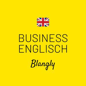 Höre Business Englisch Lernen in der App.