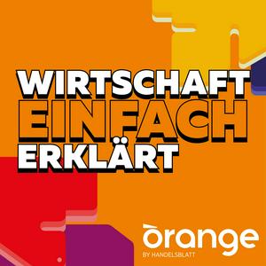 Höre Wirtschaft einfach erklärt in der App.