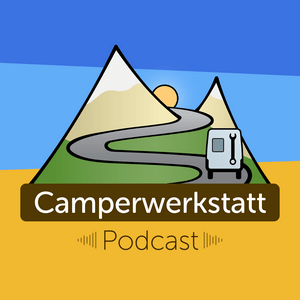 Höre Camperwerkstatt Podcast in der App.