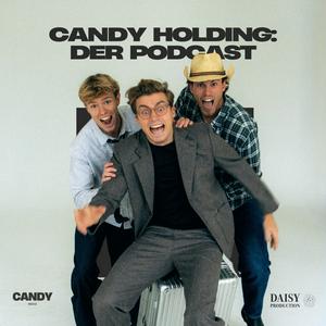 Höre Candy Holding: Der Podcast in der App.