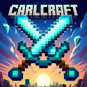 Höre CarlCraft - Minecraft für Noobs und Pros in der App.