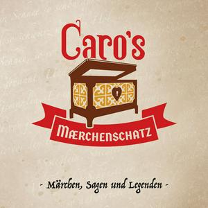 Höre Caro's Märchenschatz - Märchen, Sagen und Legenden in der App.