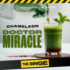 Höre Chameleon: Dr. Miracle in der App.