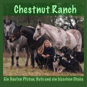 Höre Chestnut Ranch - Ein Haufen Pfoten, Hufe und ein bisschen Chaos in der App.