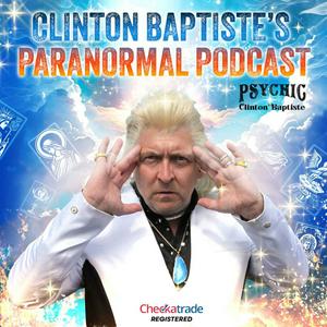 Höre Clinton Baptiste's Paranormal Podcast in der App.