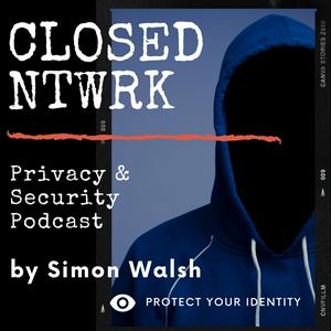 Höre Closed Network Privacy Podcast in der App.