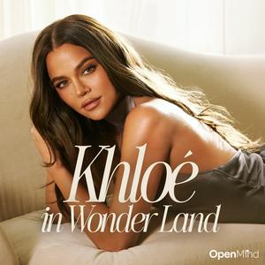 Höre Khloé in Wonder Land in der App.