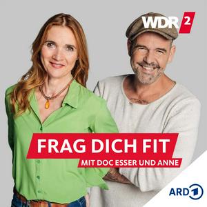 Höre Frag dich fit – mit Doc Esser und Anne in der App.