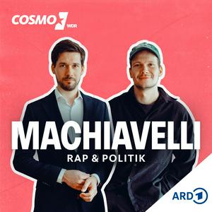 Höre Machiavelli - Rap und Politik in der App.