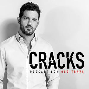 Höre Cracks Podcast con Oso Trava in der App.