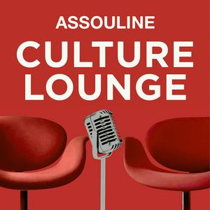 Höre Culture Lounge by ASSOULINE in der App.