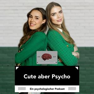 Höre Cute aber Psycho - der psychologische Podcast in der App.