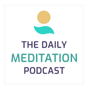 Höre Daily Meditation Podcast in der App.