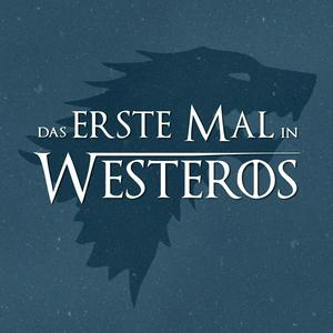 Höre Das erste Mal in Westeros - Game of Thrones & House of the Dragon Rewatch Podcast in der App.