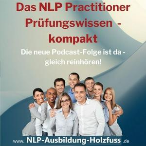 Höre Das NLP Practitioner Prüfungswissen kompakt in der App.