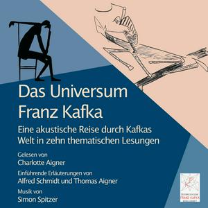 Höre Das Universum Franz Kafka in der App.