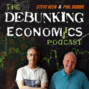 Höre Debunking Economics - the podcast in der App.